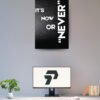IT'S NOW OR NEVER | POSTER
